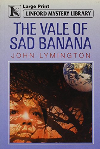 The Vale of Sad Banana
