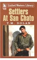 Settlers at San Chato
