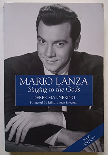 Mario Lanza: Singing to the Gods