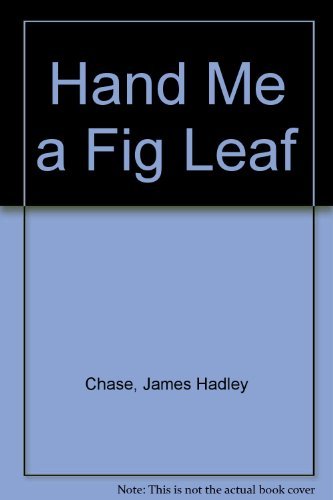 Hand Me a Fig Leaf