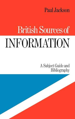 British Sources of Information: A Subject Guide and Bibliography