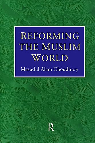 Reforming the Muslim World