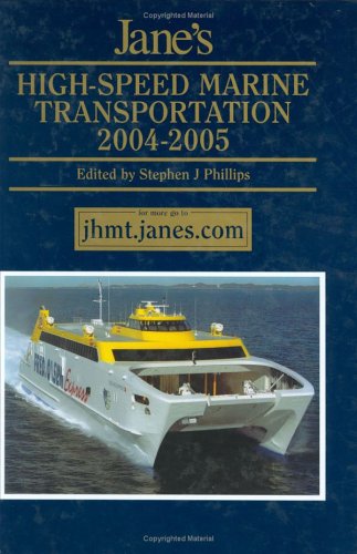 Jane's High Speed Marine Transportation 2004-2005