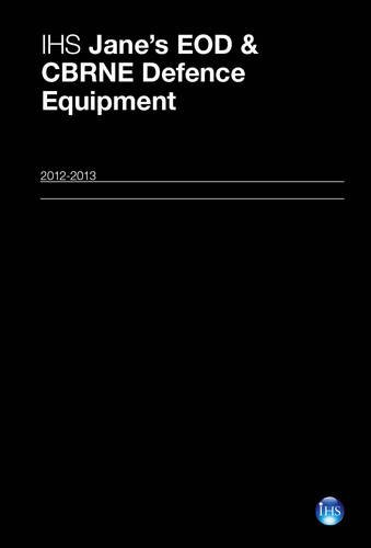 IHS Jane's EOD & CBRNE Defence Equipment 2012-2013