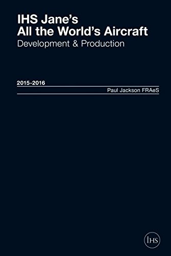 IHS Jane's All the World's Aircraft 2015-2016: Development & Production