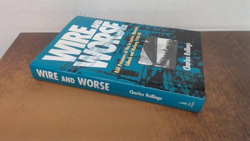 Wire And Worse: Raf Prisoners Of War In Laufen, Bibarach, Lubeck And Warburg, 1940-42