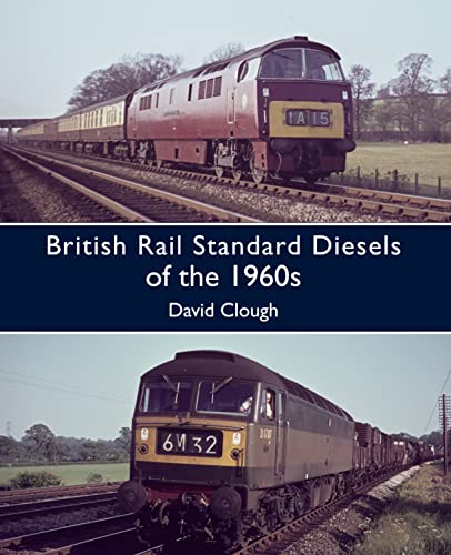 British Rail Standard Diesels of the 1960s