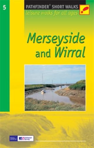 Merseyside and Wirral (Pathfinder Short Walks)
