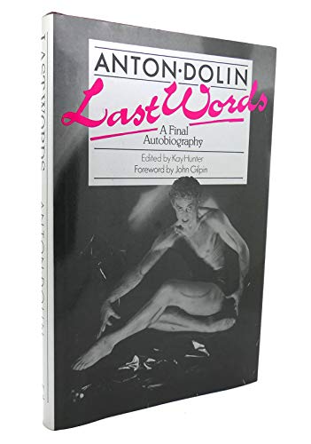 Last words: A final autobiography