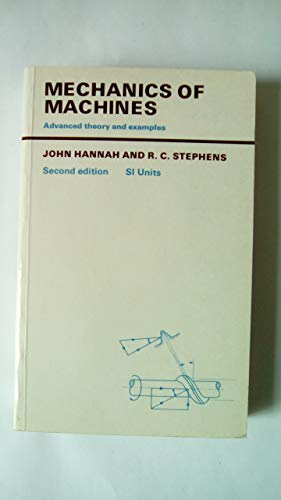 Advanced Theory and Examples (Mechanics of Machines)