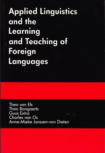 Applied Linguistics and the Learning and Teaching of Foreign Languages (English and Dutch Edition)