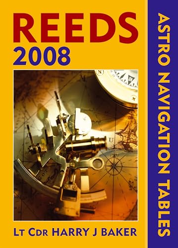 Reeds Astro-navigation Tables 2008