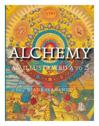 Alchemy: An Illustrated A to Z