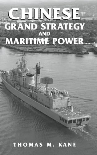 Chinese Grand Strategy and Maritime Power