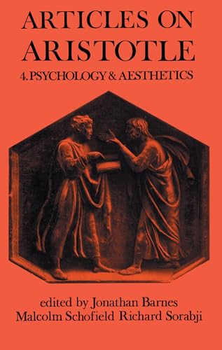 Articles on Aristotle: Volume 4: Psychology and Aesthetics
