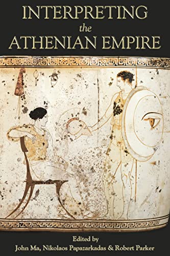 Interpreting the Athenian Empire