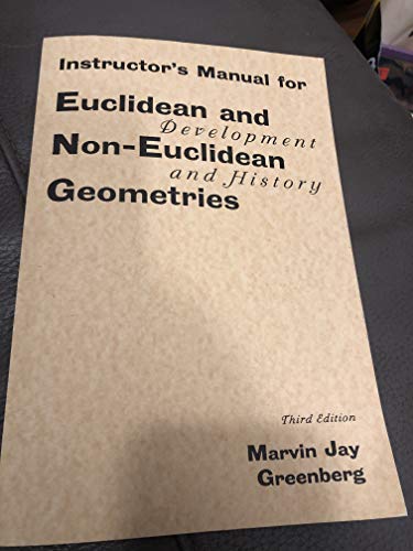 Instructor's Manual for Euclidean and Non-Euclidean Geometries