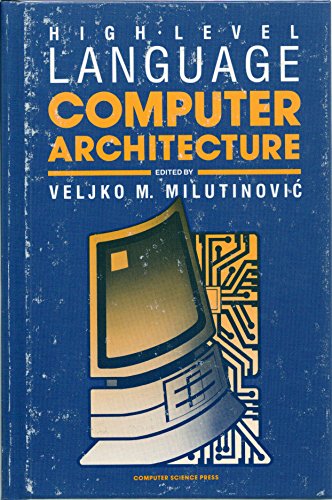 High-Level Language Computer Architecture (Advances in Vlsi Series, Band 1)