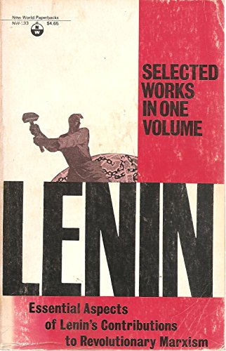 Selected works [of] V. I. Lenin;: One-volume edition (New World paperbacks, NW-133)