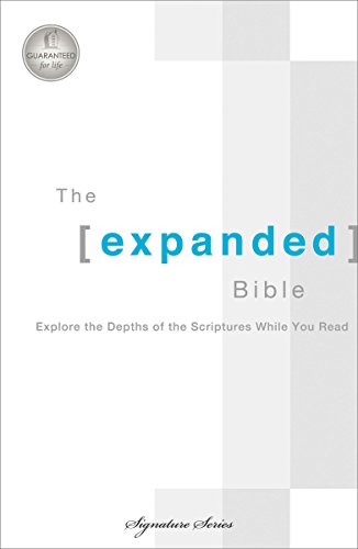 Expanded Bible-OE-Signature: Explore the Depths of the Scriptures While You Read