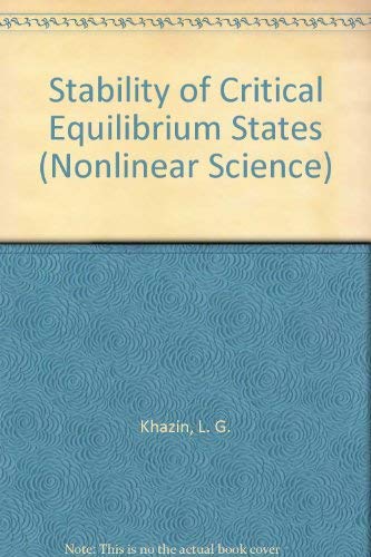 Stability of Critical Equilibrium States (NONLINEAR SCIENCE)