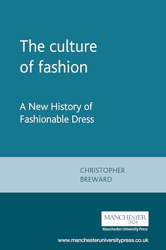 The culture of fashion: A New History of Fashionable Dress