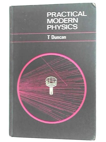 Practical Modern Physics