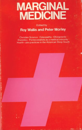 Marginal Medicine (Perspectives on Culture and Society)