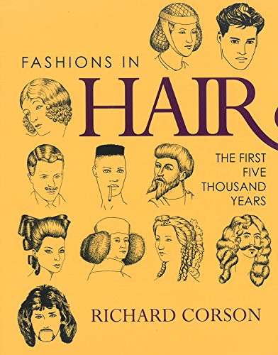 Fashions in Hair: The First Five Thousand Years