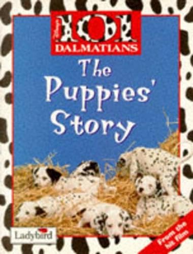 Hundred and One Dalmatians: Puppies' Story (Disney: Classic Films)
