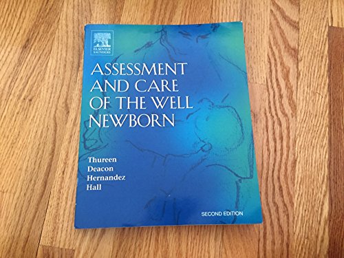 Assessment and Care of the Well Newborn