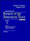 Surgery of The Alimentary Tract: Esophagus, Volume 1