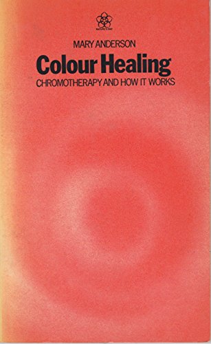 Colour Healing: Chromotherapy and How It Works