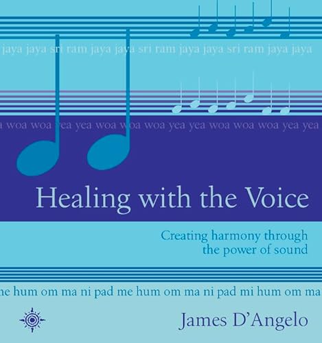 Healing With the Voice: Creating Harmony Through the Power of Sound