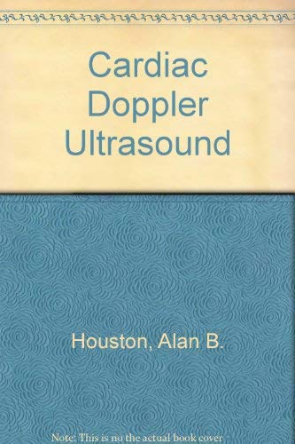 Cardiac Doppler Ultrasound: A Clinical Perspective