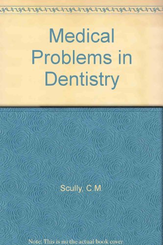 Medical Problems in Dentistry
