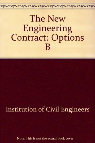 The New Engineering Contract: Option B