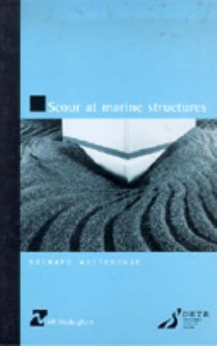 Scour at Marine Structures: A Manual for Practical Applications