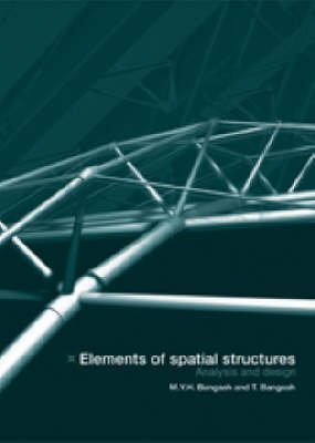 Elements of Spatial Structures: Analysis and Design