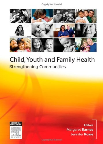 Child, Youth and Family Health; Strengthening Communities (Old Edition)