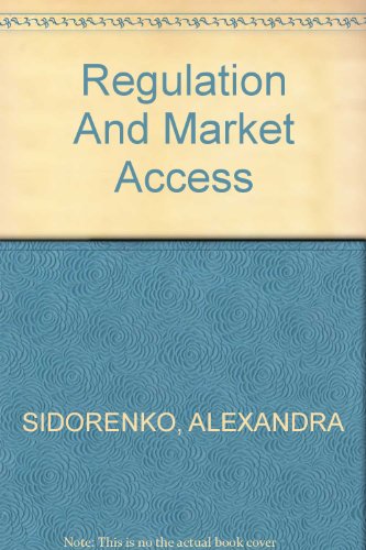 Regulation And Market Access