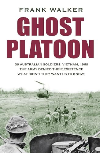 Ghost Platoon: The critically acclaimed Vietnam War bestseller (Hachette Military Collection)