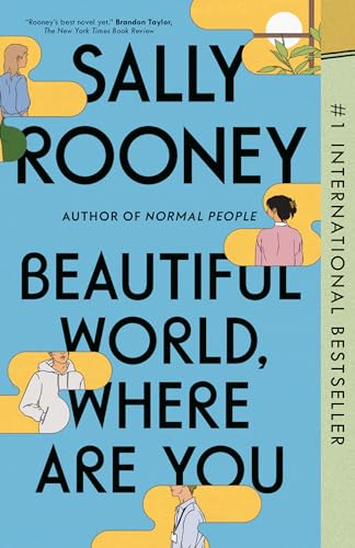 Beautiful World, Where Are You: A Novel