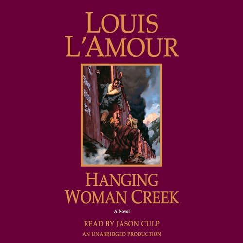 Hanging Woman Creek: A Novel