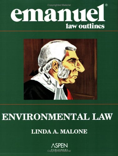Environmental Law (Emanuel Law Outline)