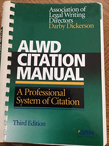 ALWD Citation Manual: A Professional System of Citation
