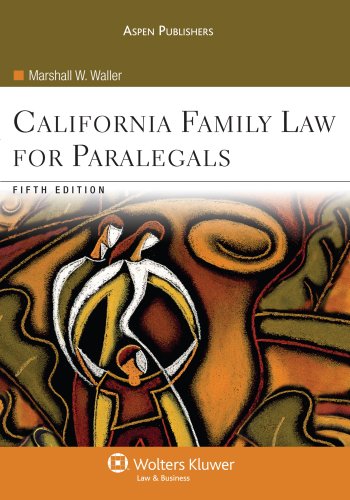 California Family Law for Paralegals
