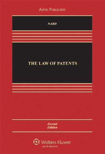 The Law of Patents (Aspen Casebook Series)