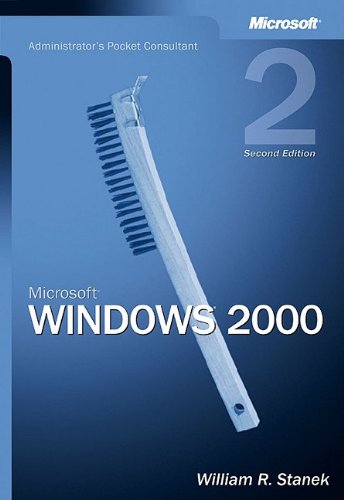 Microsoft Windows 2000 Administrator′s Pocket Consultant 2e
