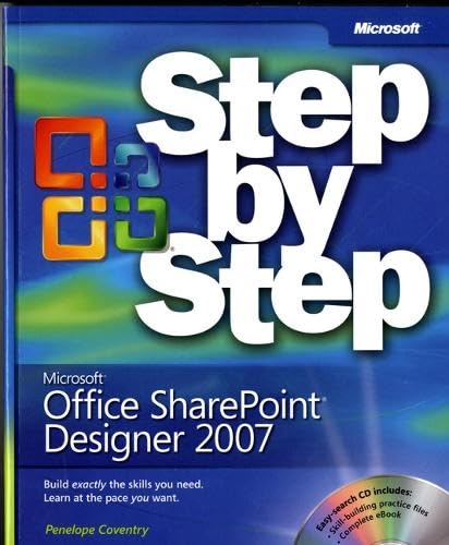 Microsoft® Office SharePoint® Designer 2007 Step by Step